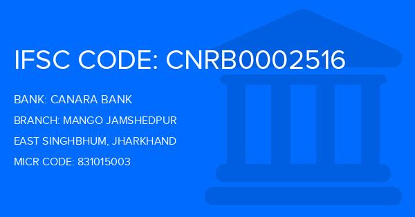 Canara Bank Mango Jamshedpur Branch IFSC Code
