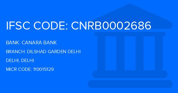 Canara Bank Dilshad Garden Delhi Branch IFSC Code