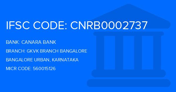 Canara Bank Gkvk Branch Bangalore Branch IFSC Code