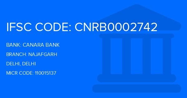 Canara Bank Najafgarh Branch IFSC Code