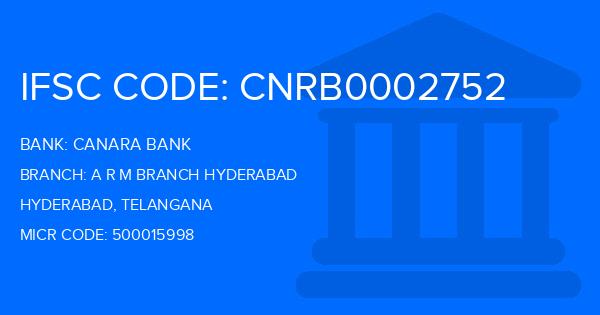 Canara Bank A R M Branch Hyderabad Branch IFSC Code