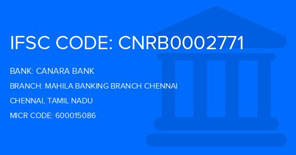 Canara Bank Mahila Banking Branch Chennai Branch IFSC Code