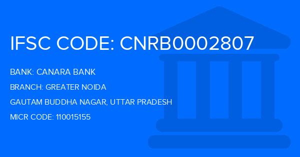 Canara Bank Greater Noida Branch IFSC Code
