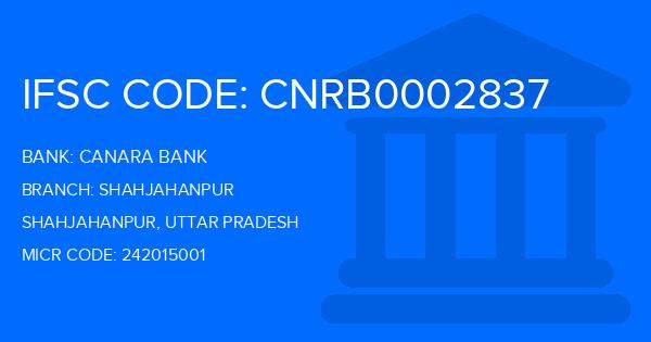 Canara Bank Shahjahanpur Branch IFSC Code