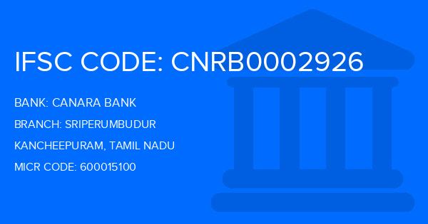 Canara Bank Sriperumbudur Branch IFSC Code
