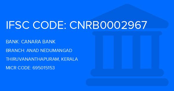 Canara Bank Anad Nedumangad Branch IFSC Code