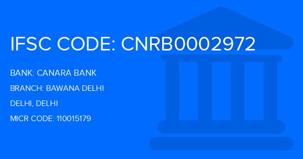 Canara Bank Bawana Delhi Branch IFSC Code