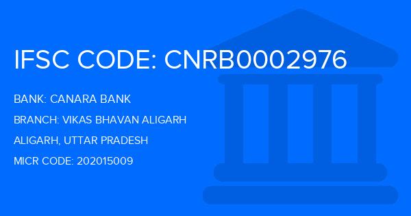 Canara Bank Vikas Bhavan Aligarh Branch IFSC Code