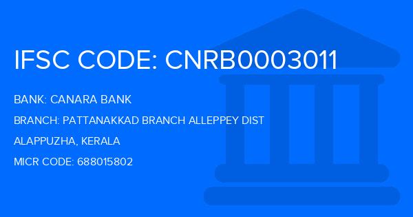 Canara Bank Pattanakkad Branch Alleppey Dist Branch IFSC Code