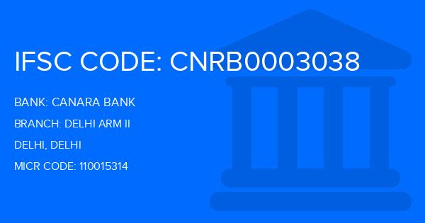 Canara Bank Delhi Arm Ii Branch IFSC Code