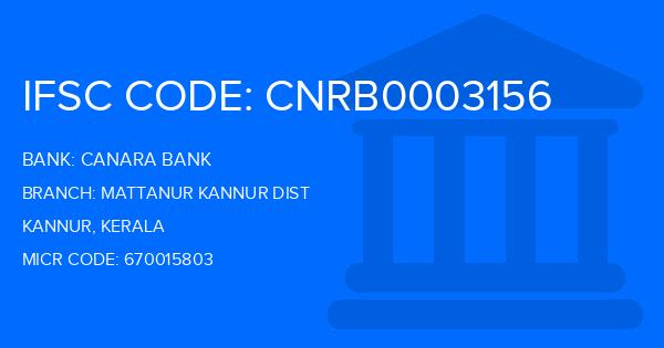 Canara Bank Mattanur Kannur Dist Branch IFSC Code