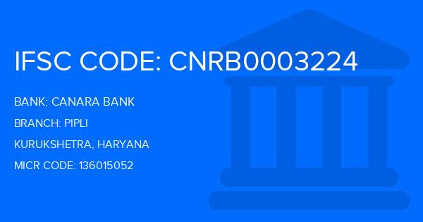 Canara Bank Pipli Branch IFSC Code