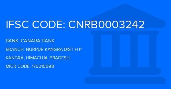 Canara Bank Nurpur Kangra Dist H P Branch IFSC Code