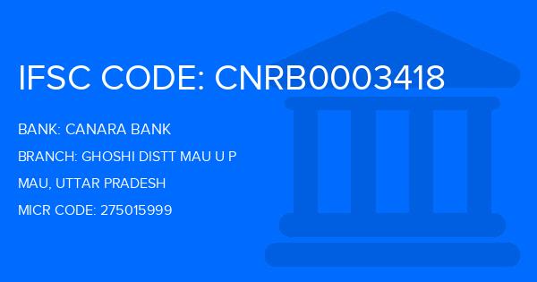 Canara Bank Ghoshi Distt Mau U P Branch IFSC Code