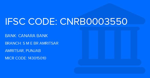 Canara Bank S M E Br Amritsar Branch IFSC Code