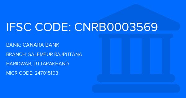 Canara Bank Salempur Rajputana Branch IFSC Code
