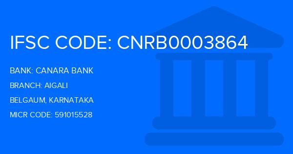 Canara Bank Aigali Branch IFSC Code