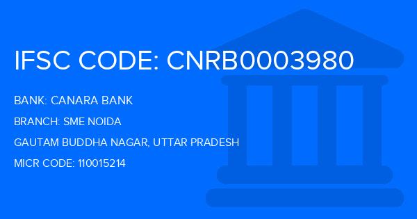 Canara Bank Sme Noida Branch IFSC Code
