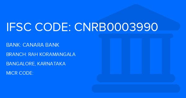 Canara Bank Rah Koramangala Branch IFSC Code