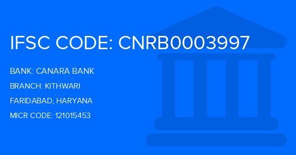 Canara Bank Kithwari Branch IFSC Code