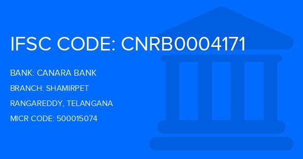 Canara Bank Shamirpet Branch IFSC Code