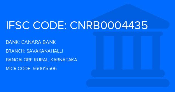 Canara Bank Savakanahalli Branch IFSC Code