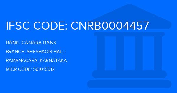 Canara Bank Sheshagirihalli Branch IFSC Code