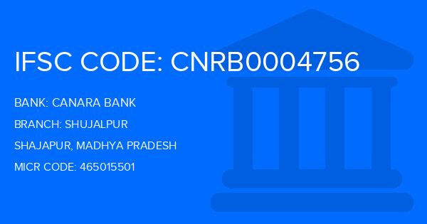 Canara Bank Shujalpur Branch IFSC Code