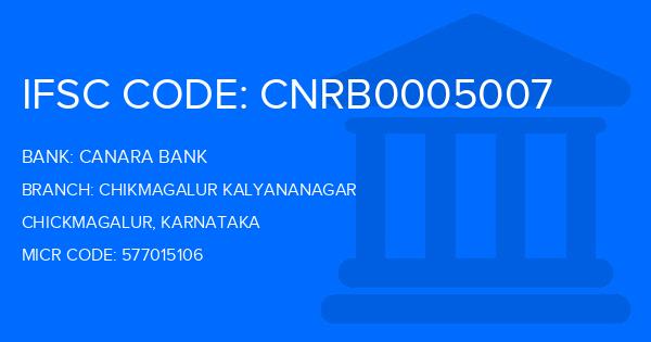 Canara Bank Chikmagalur Kalyananagar Branch IFSC Code