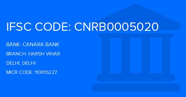 Canara Bank Harsh Vihar Branch IFSC Code