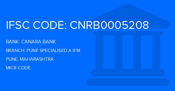 Canara Bank Pune Specialised A R M Branch IFSC Code
