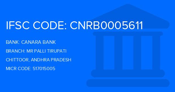 Canara Bank Mr Palli Tirupati Branch IFSC Code