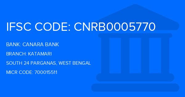 Canara Bank Katamari Branch IFSC Code