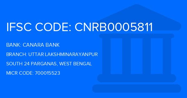 Canara Bank Uttar Lakshminarayanpur Branch IFSC Code