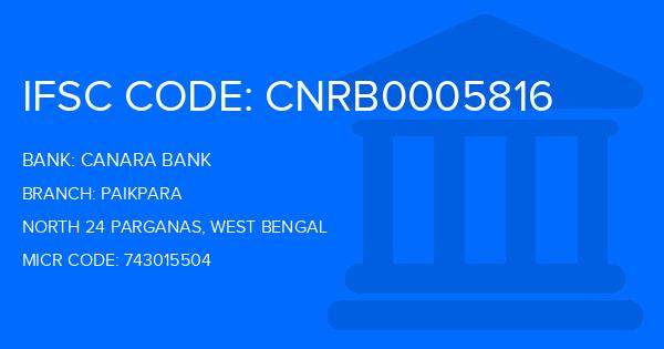 Canara Bank Paikpara Branch IFSC Code