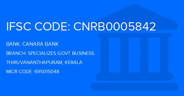 Canara Bank Specializes Govt Business Branch IFSC Code