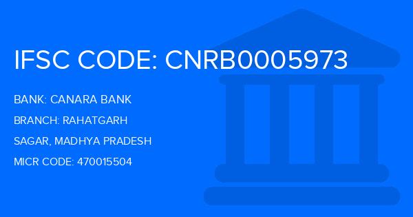 Canara Bank Rahatgarh Branch IFSC Code