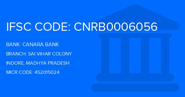 Canara Bank Sai Vihar Colony Branch IFSC Code