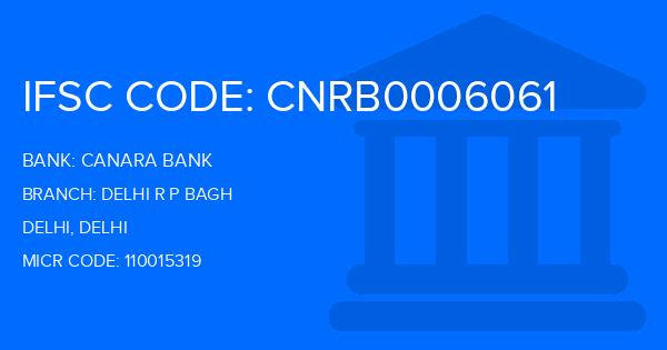 Canara Bank Delhi R P Bagh Branch IFSC Code
