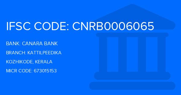 Canara Bank Kattilpeedika Branch IFSC Code