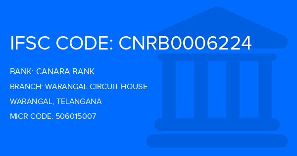 Canara Bank Warangal Circuit House Branch IFSC Code