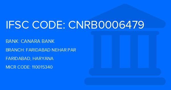 Canara Bank Faridabad Nehar Par Branch IFSC Code