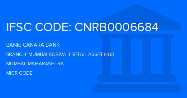 Canara Bank Mumbai Borivali Retail Asset Hub Branch IFSC Code