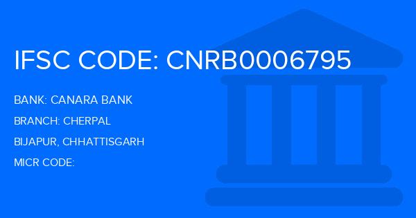 Canara Bank Cherpal Branch IFSC Code