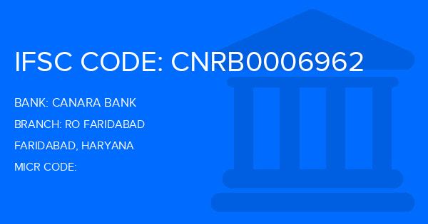 Canara Bank Ro Faridabad Branch IFSC Code