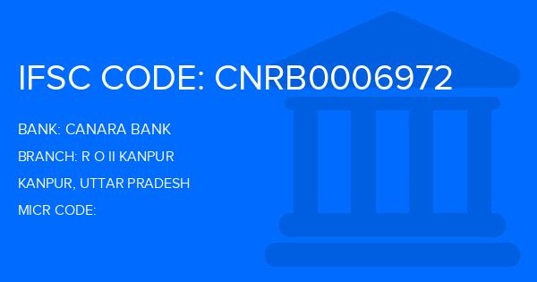 Canara Bank R O Ii Kanpur Branch IFSC Code