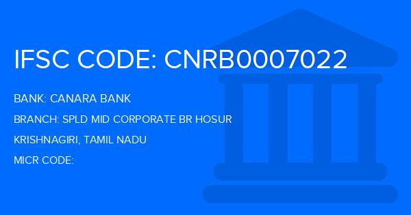 Canara Bank Spld Mid Corporate Br Hosur Branch IFSC Code