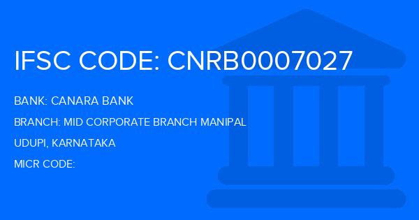 Canara Bank Mid Corporate Branch Manipal Branch IFSC Code