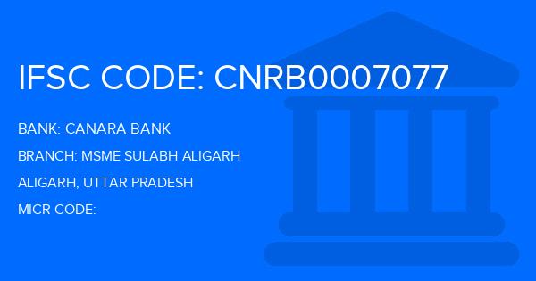 Canara Bank Msme Sulabh Aligarh Branch IFSC Code