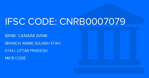 Canara Bank Msme Sulabh Etah Branch IFSC Code